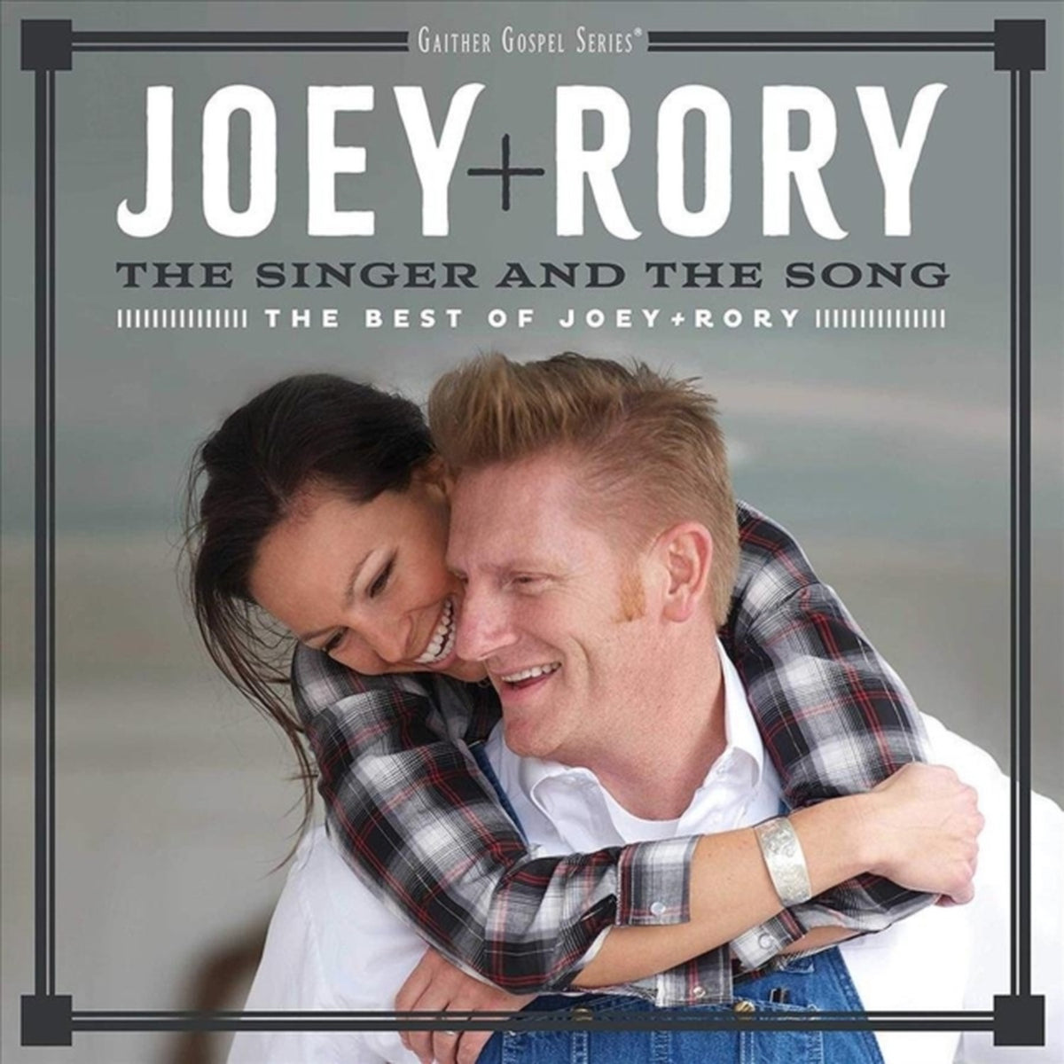 Singer And The Song: The Best Of Joey + Rory